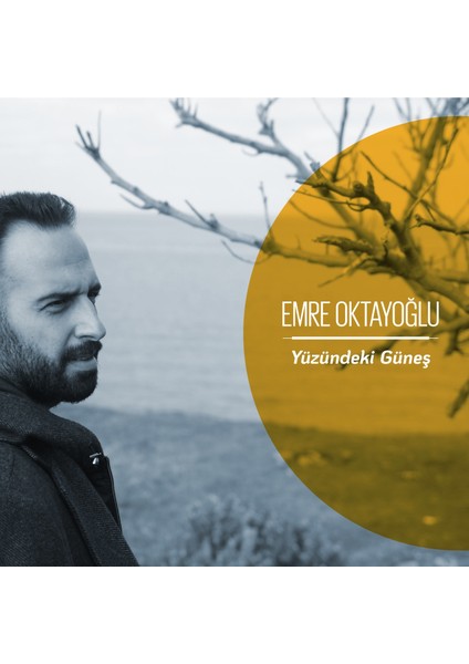 Emre Oktayoğlu - Yüzündeki Güneş (CD)