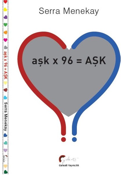 Aşk X 96 =Aşk - Serra Menekay