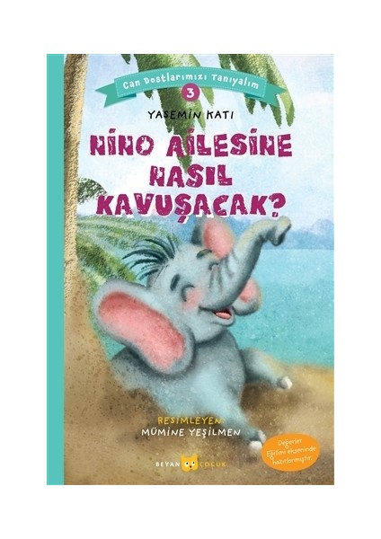 Nino Ailesine Nasıl Kavuşacak? Can Dostlarımızı Tanıyalım 3 - Yasemin Katı