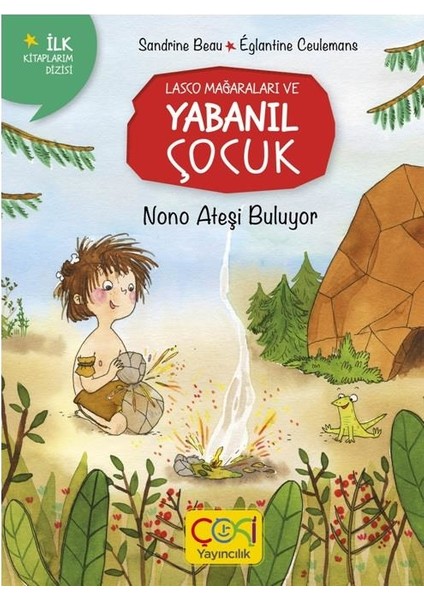 Lasco Mağaraları ve Yabanıl Çocuk Nono Ateşi Buluyor - (3-8 Yaş)