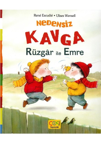 Nedensiz Kavga Rüzgar Ile Emre - (6-9 Yaş)