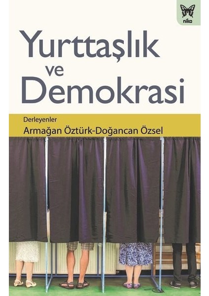 Yurttaşlık Ve Demokrasi - Armağan Öztürk