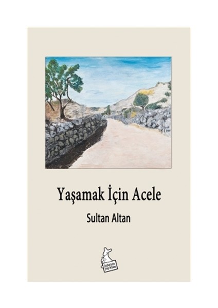 Yaşamak İçin Acele - Sultan Altan