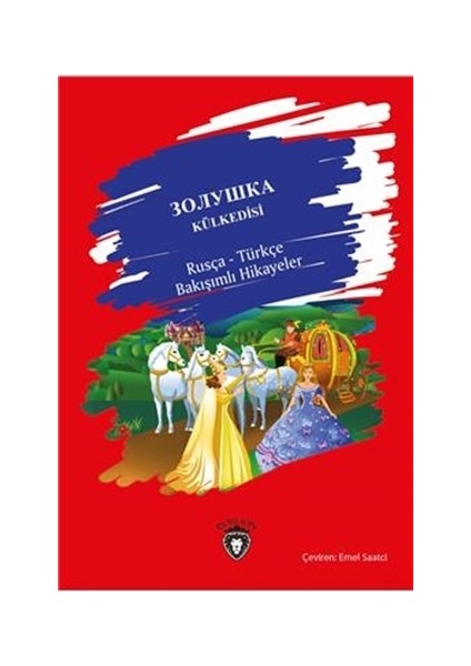 Külkedisi / Rusça Türkçe Bakışımlı Hikayeler