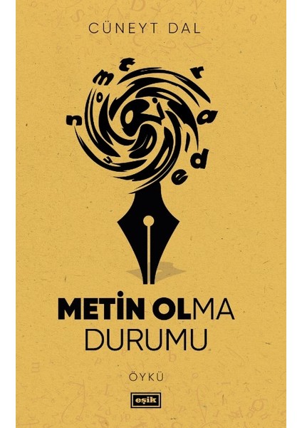 Metin Olma Durumu - Cüneyt Dal