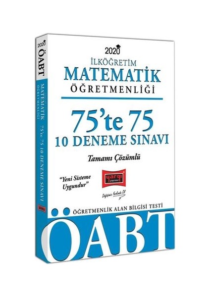 2020 ÖABT İlköğretim Matematik Öğretmenliği 75’Te 75 Tamamı Çözümlü 10 Deneme Sınavı