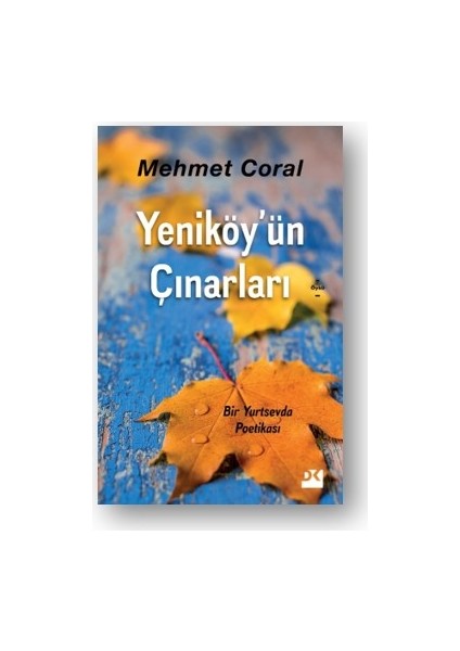 Yeniköy'Ün Çınarları - Mehmet Coral