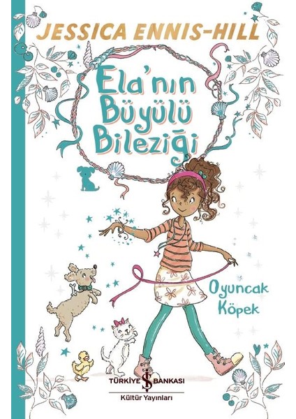 Ela’Nın Büyülü Bileziği Oyuncak Köpek - Jessica Ennis-Hill