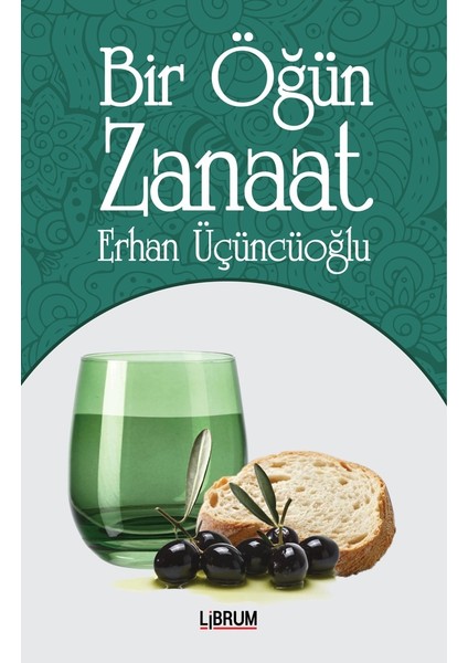 Bir Öğün Zanaat - Erhan Üçüncüoğlu