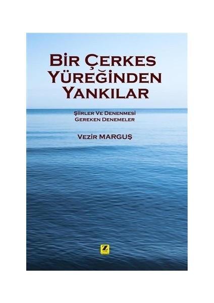 Bir Çerkes Yüreğinden Yankılar - Vezir Marguş