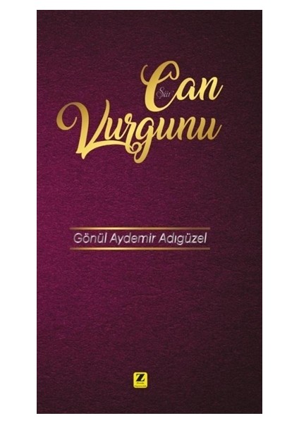 Can Vurgunu - Gönül Aydemir Adıgüzel