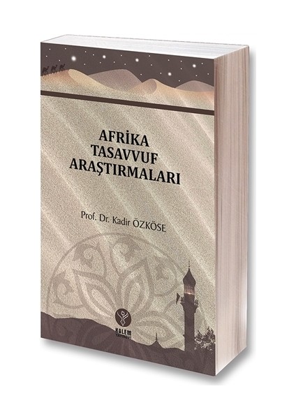 Afrika Tasavvuf Araştırmaları - Kadir Özköse