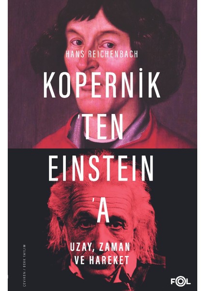 Kopernik’ten Eınsteın’a Uzay, Zaman Ve Hareket - Hans Reichenbach