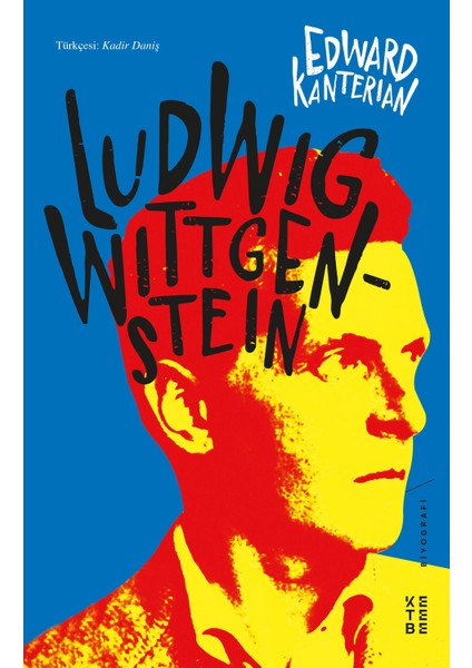 Ludwig Wittgenstein - Edward Kanterian