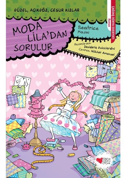 Moda Lila'dan Sorulur / Güzel, Açıkgöz, Cesur Kızlar - Beatrice Masini