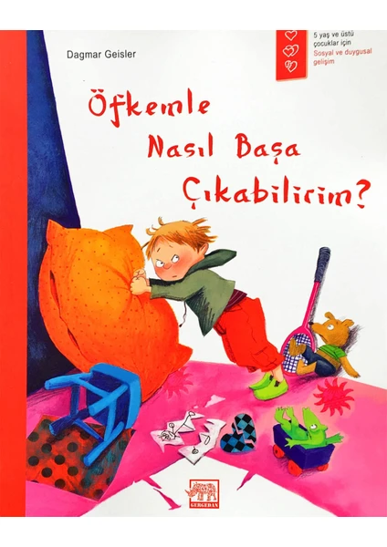 Öfkemle Nasıl Başa Çıkabilirim? - Dagmar Geisler