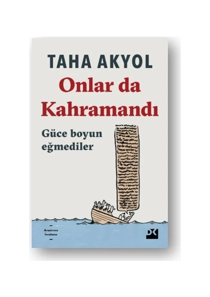 Onlar Da Kahramandı - Taha Akyol