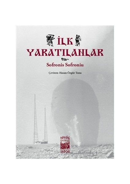 İlk Yaratılanlar - Sofronis Sofroniu