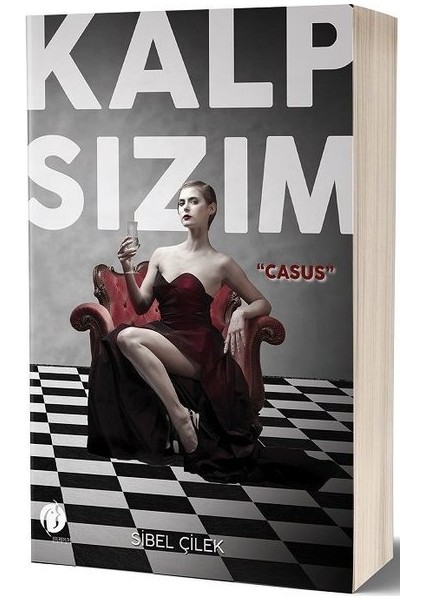 Kalp Sızım - Casus - Sibel Çilek