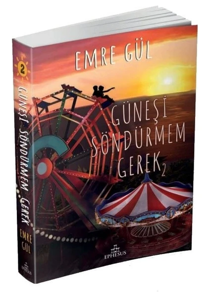 Güneşi Söndürmem Gerek 2 (Karton Kapak) - Emre Gül