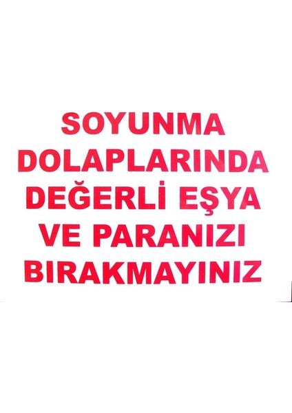 Dek FL 440 Soyunma Dolabı Uyarı Levhası 25 x 35 cm