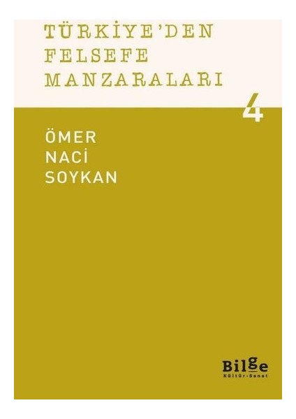 Türkiye’den Felsefe Manzaraları4 - Ömer Naci Soykan