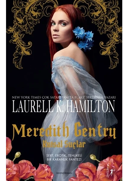 Meredith Gentry Kutsal Suçlar - Laurell K. Hamilton