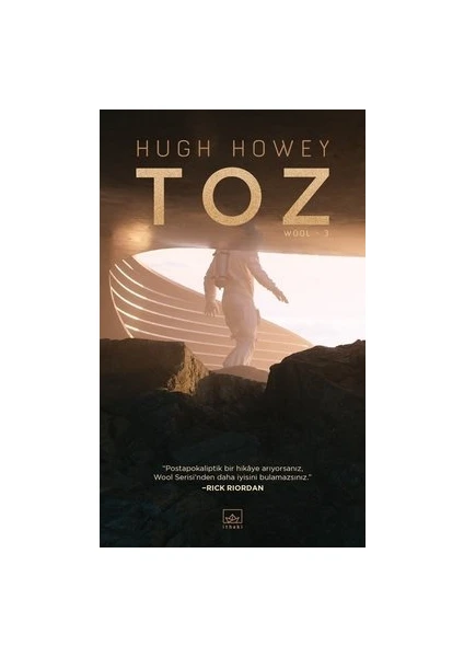 Toz: Wool Serisi 3.Kitap - Hugh Howey