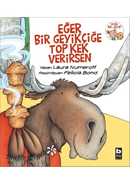 Eğer Bir Geyikçiğe Top Kek Verirsen - Laura Numeroff