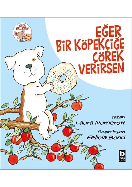 Eğer Bir Köpekçiğe Çörek Verirsen - Laura Numeroff