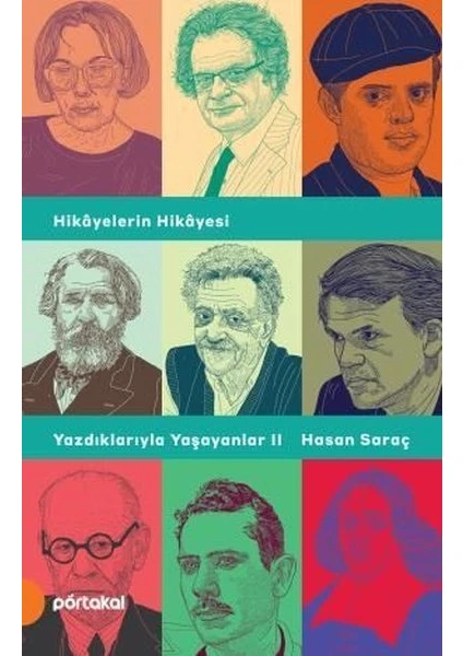 Yazdıklarıyla Yaşayanlar II - Hasan Saraç