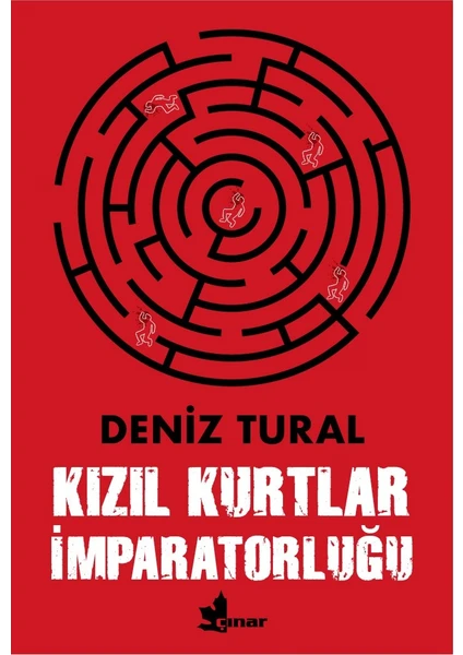 Kızıl Kurtlar İmparatorluğu - Deniz Tural