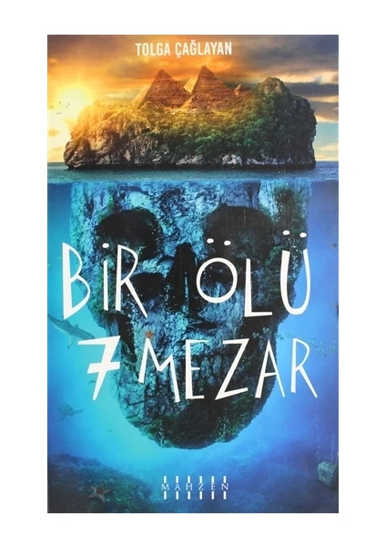 Bir Ölü Yedi Mezar - Tolga Çağlayan