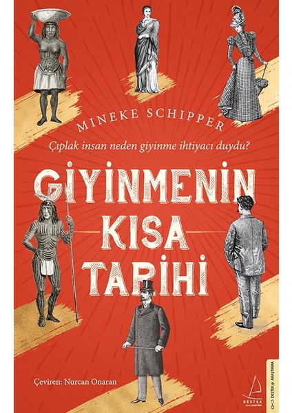 Giyinmenin Kısa Tarihi  - Mineke Schipper