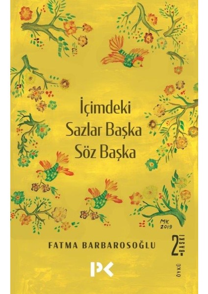 İçimdeki Sazlar Başka Söz Başka - Fatma Barbarosoğlu