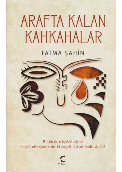 Arafta Kalan Kahkahalar - Fatma Şahin