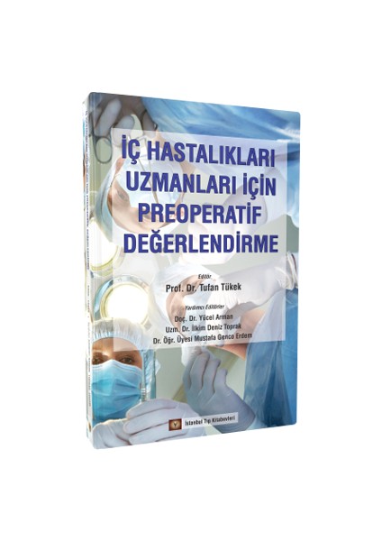 İç Hastalıkları Uzmanları için Preoperatif Değerlendirme