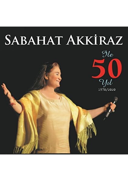 Sabahat Akkiraz ile 50 Yıl 1970 - 2020 - Plak