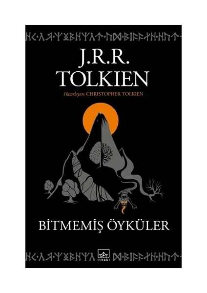 Bitmemiş Öyküler - J.R.R. Tolkien