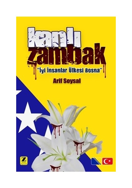 Kanlı Zambak - Arif Soysal