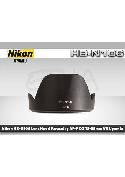 Nikon HB-N106 Parasoley Af-P Dx 18-55 mm Lens Uyumlu fırsatları