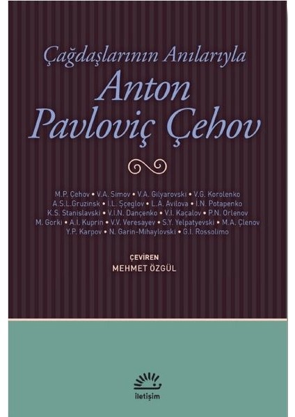 Anton Pavloviç Çehov Çağdaşlarının Anılarıyla