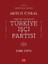 Umuttan Yalnızlığa Türkiye İşçi Partisi 1961 - 1971 / - Artun Ünsal 1