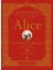 Alice açıklamalı Notlarıyla Alice Harikalar Diyarında Aynanın İçinden Tam Metin (Ciltli) - Lewis Carroll 1