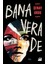 Bana Vera De - Şenay Ordu 1