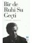 Bir De Ruhi Su Geçti - Füsun Akatlı 1