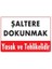 Dek FL 1135 Şaltere Dokunma Uyarı Levhası 25 x 35 CM 1