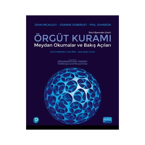 Örgüt Kuramı Meydan Okumalar ve Bakış Açıları John McAuley Kitabı