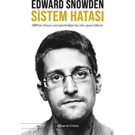 Sistem Hatası - Edward Snowden