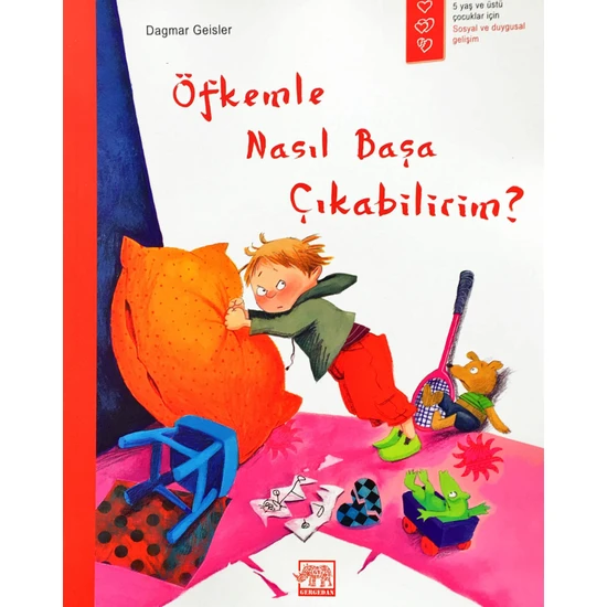 Öfkemle Nasıl Başa Çıkabilirim? - Dagmar Geisler